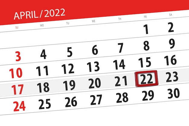 Planejador de calendário para o mês de abril de 2022 prazo dia 22 sexta-feira