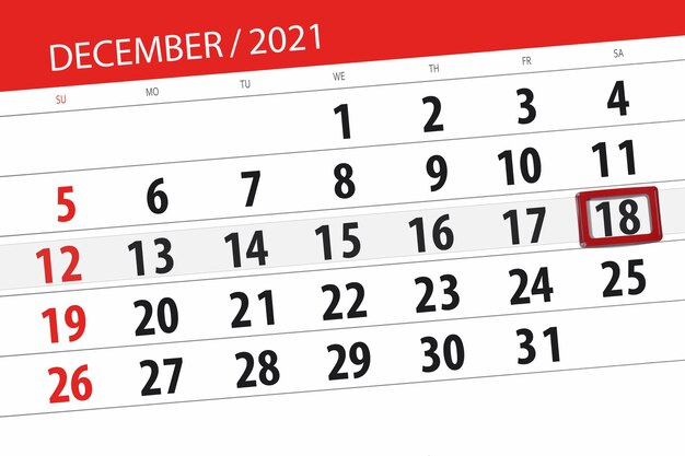 Planejador de calendário para o mês de dezembro de 2021, prazo final dia, 18, sábado.