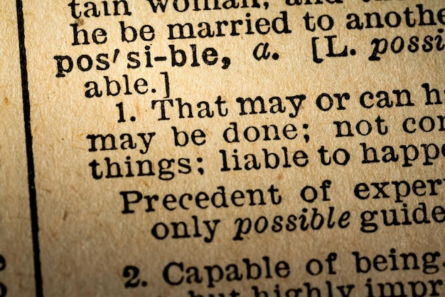 Foto primer plano de la palabra posible y su definición