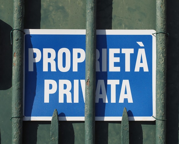 Proprieta privata Übersetzung Zeichen für Privateigentum