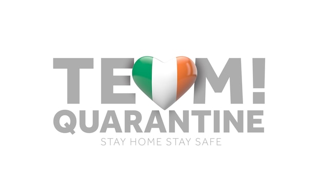 Quarentena da equipe da Irlanda fique em casa salve vidas mensagem d render