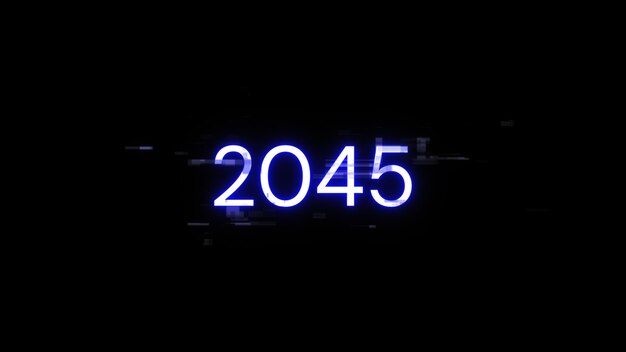 Renderización 3D de texto 2045 con efectos de pantalla de fallas tecnológicas