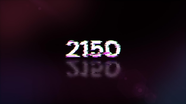 Renderización 3D de texto 2150 con efectos de pantalla de fallas tecnológicas