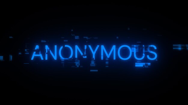 Renderización 3D de texto anónimo con efectos de pantalla de fallas tecnológicas