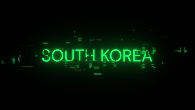 Renderización 3D del texto de Corea del Sur con efectos de pantalla de fallas tecnológicas
