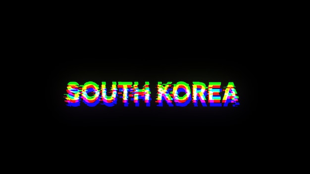 Renderización 3D del texto de Corea del Sur con efectos de pantalla de fallas tecnológicas