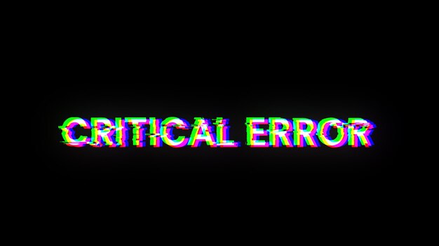 Renderización 3D de texto de error crítico con efectos de pantalla de fallas tecnológicas