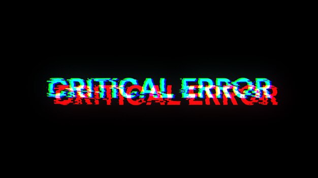 Renderización 3D de texto de error crítico con efectos de pantalla de fallas tecnológicas