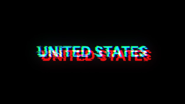 Renderización 3D de texto de los Estados Unidos con efectos de pantalla de fallas tecnológicas