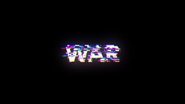 Renderización 3D de texto de guerra con efectos de pantalla de fallas tecnológicas