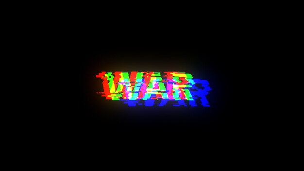 Renderización 3D de texto de guerra con efectos de pantalla de fallas tecnológicas