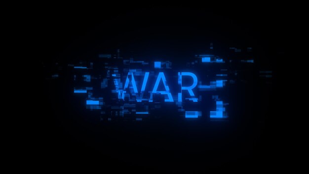 Renderización 3D de texto de guerra con efectos de pantalla de fallas tecnológicas