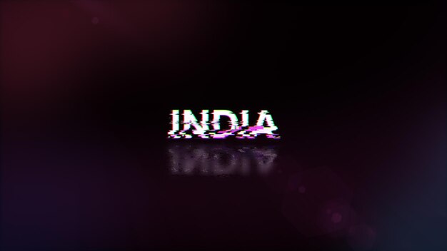 Renderización 3D del texto de la India con efectos de pantalla de fallas tecnológicas