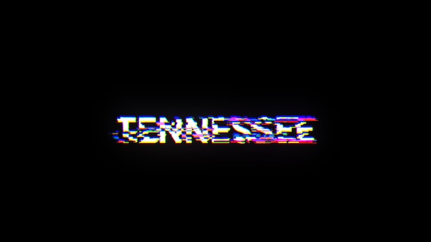 Renderización 3D del texto de Tennessee con efectos de pantalla de fallas tecnológicas