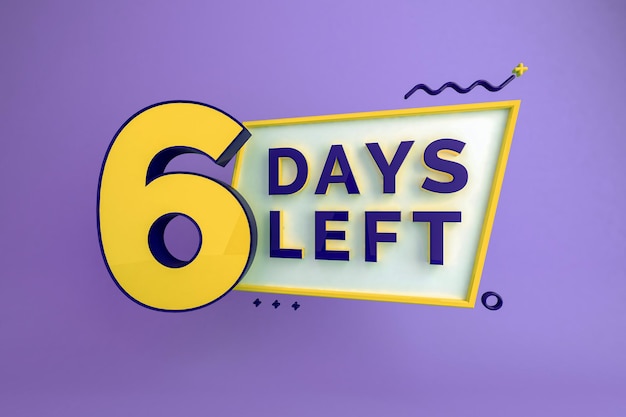 Sechs Tage übrig Links Tage Countdown-Banner in 3D Verkaufszeit Zählung 3D-Rendering