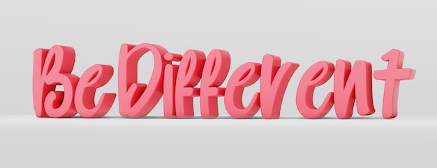 Ser diferente. Uma frase caligráfica e um slogan motivacional. Logotipo 3d rosa no estilo de caligrafia de mão em um fundo branco e uniforme com sombras. Renderização 3D.