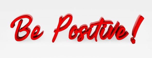 Ser positivo. Una frase caligráfica. Logotipo 3d en el estilo de la caligrafía de la mano sobre un fondo uniforme blanco con sombras. Representación 3D.