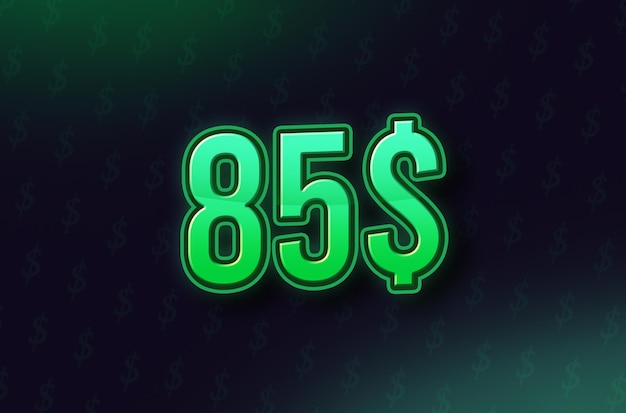 Símbolo de precio de 85 dólares en color verde sobre fondo oscuro con signos de dólar