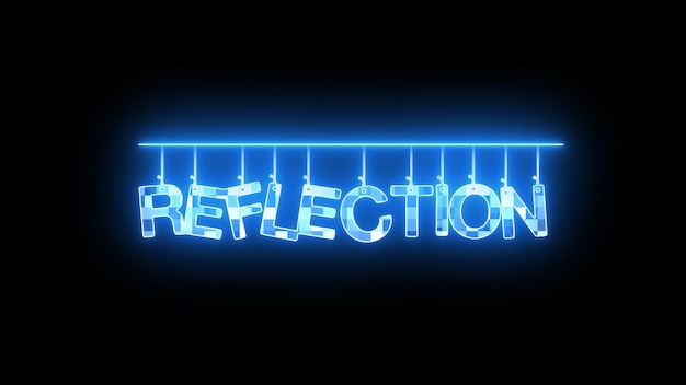 Sinais de néon com a palavra REFLECTION brilhando em luz azul com um efeito de espelho em um fundo escuro