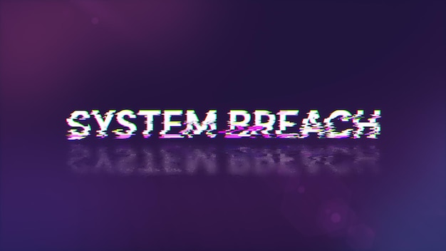 Sistema de renderización 3D violación de texto con efectos de pantalla de fallas tecnológicas