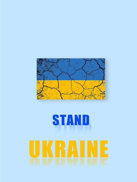 "Stand Ukraine" mit ukrainischer Flagge auf kaputtem Boden auf blauem Hintergrund