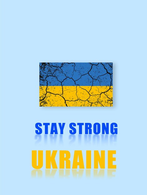 "Stay Strong Ukraine" mit ukrainischer Flagge auf kaputtem Boden auf blauem Hintergrund