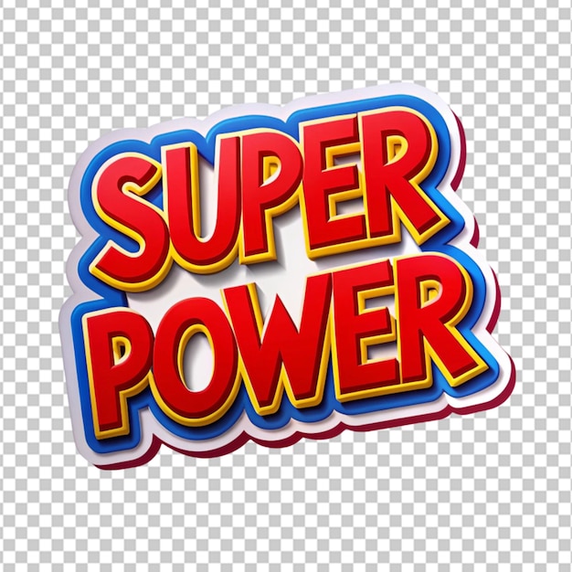 Super Power Sticker adesivo vetorial de símbolo de texto 3D em fundo transparente