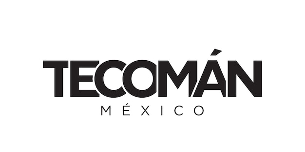 Tecoman no emblema do México O design apresenta uma ilustração vetorial de estilo geométrico com tipografia em negrito em uma fonte moderna As letras do slogan gráfico