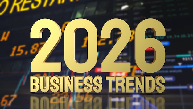 La tendencia del negocio de oro 2026 para el concepto de negocio 3d Rendering