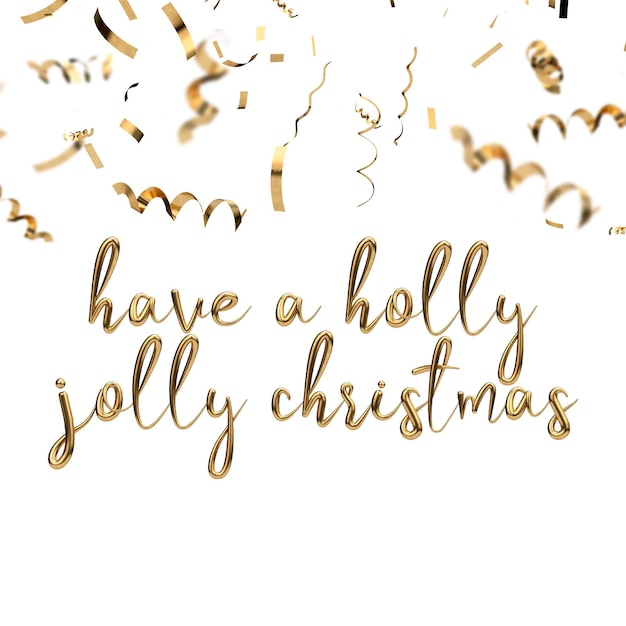 Foto tener un mensaje festivo escrito a mano con confeti dorado de navidad dorada de holly jolly representación 3d
