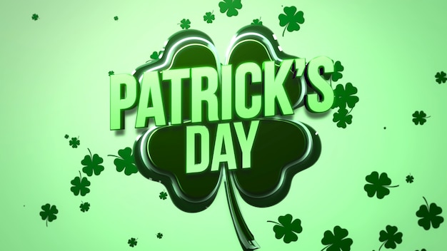 Texto del día de San Patricio y tréboles verdes grandes y pequeños del primer en el fondo del día de San Patricio. Estilo de ilustración 3D de lujo y elegante para tema de vacaciones