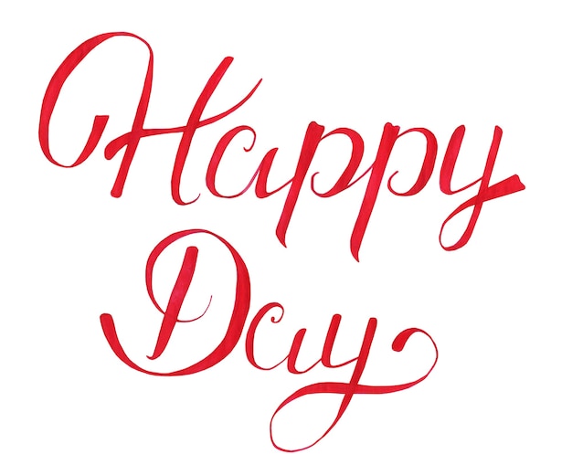 Texto HAPPY DAY burdeos. Inscripción festiva aislada sobre fondo blanco. Caligrafía dibujada a mano.