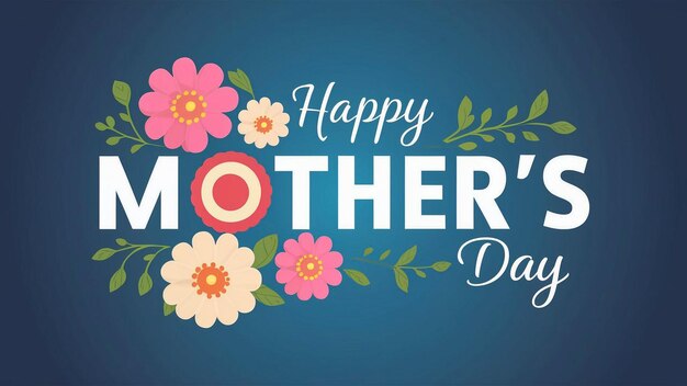 um cartaz com flores e as palavras feliz dia das mães