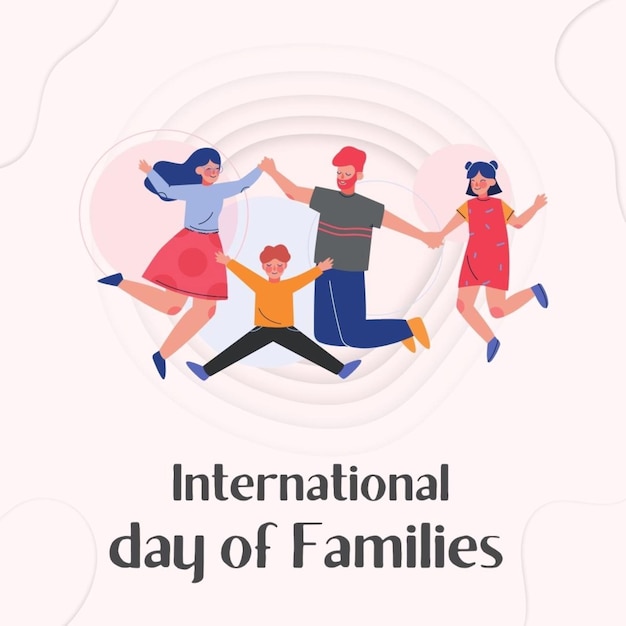um cartaz para o dia internacional das famílias com as palavras dia internacional de suas vidas