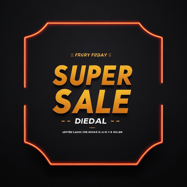 Um sinal que diz que a super venda está em um fundo preto