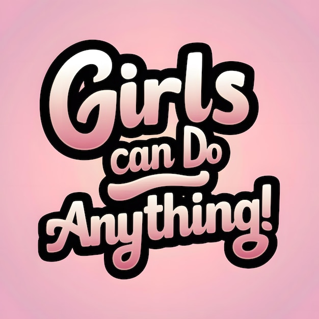 Vectorize um desenho de texto trendy e groovy com a frase Girls can do anything