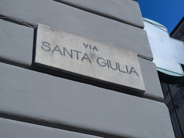 Via Santa Giulia Straßenschild