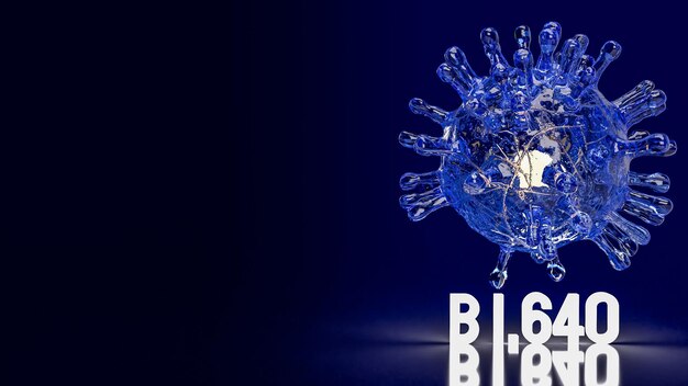 El virus b1.640 para la representación 3d del concepto médico o de la ciencia