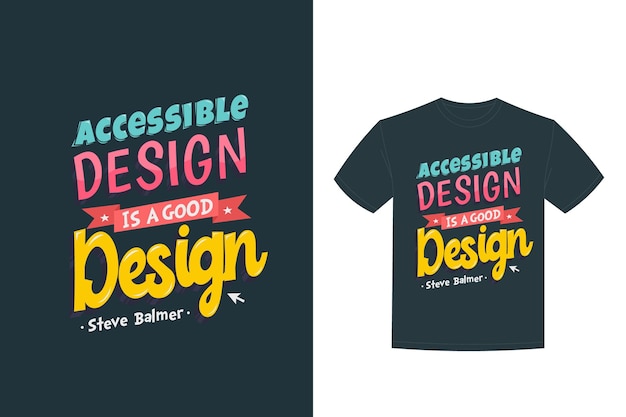Zitat für ein zugängliches Design-T-Shirt
