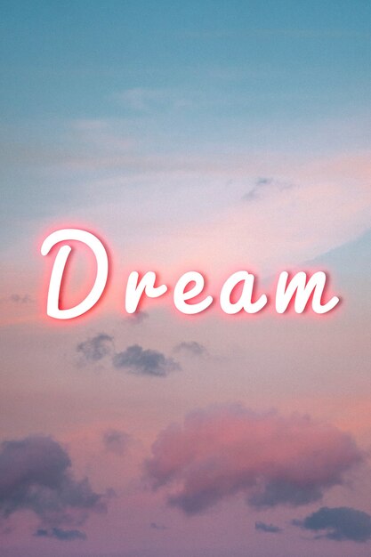 Dream pink neon typography