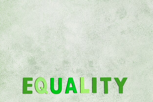 Equality word with copy space background