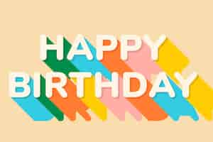 Free photo happy birthday text in shadow font