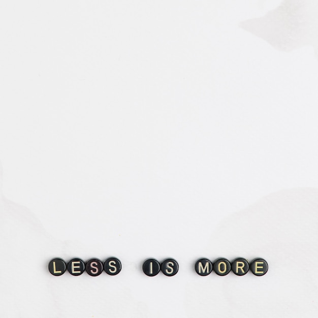 LESS IS MORE beads message quote with beads