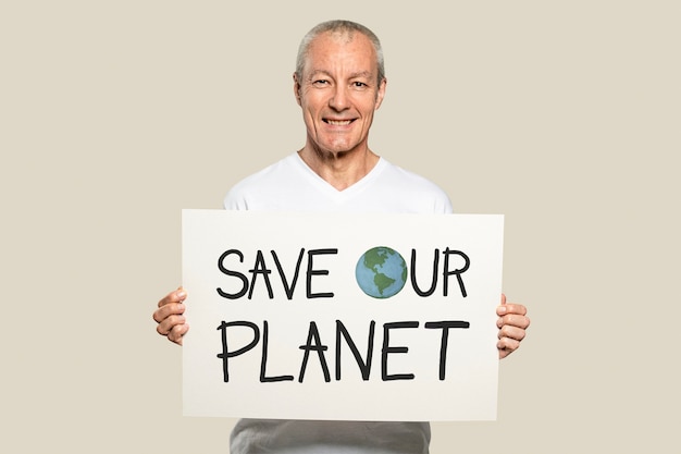 Free photo man holding a save our planet placard