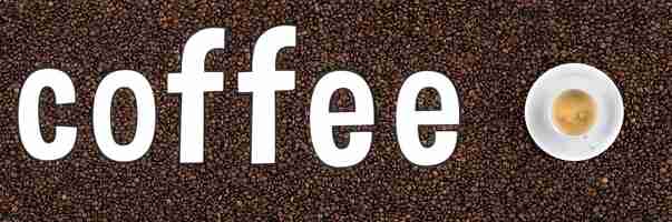 Free photo mockup of coffee beans in form of the word coffee and cup of espresso top view