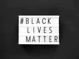Free photo monochromatic black lives matter movement message