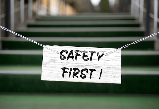 Safety first sign  hanging