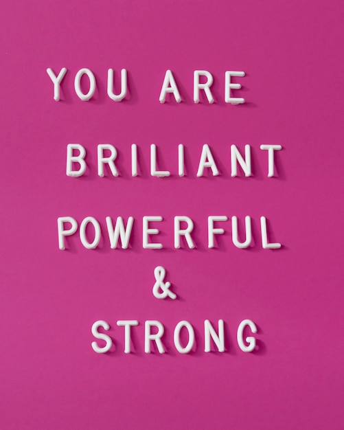 Free photo you are brilliant powerful and strong