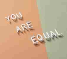 Free photo you are equal