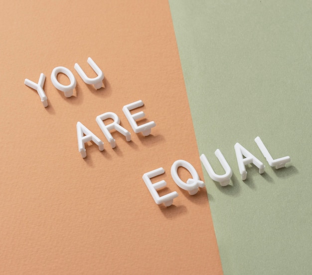 You are equal